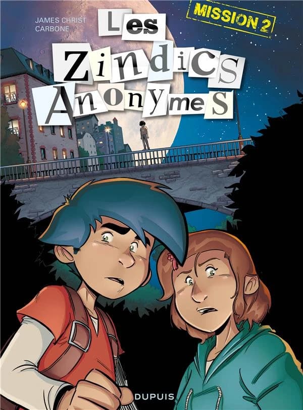 Les zindics anonymes Mission 2