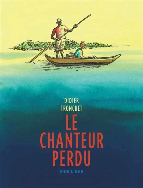 Le chanteur perdu : Avec 1 vinyle