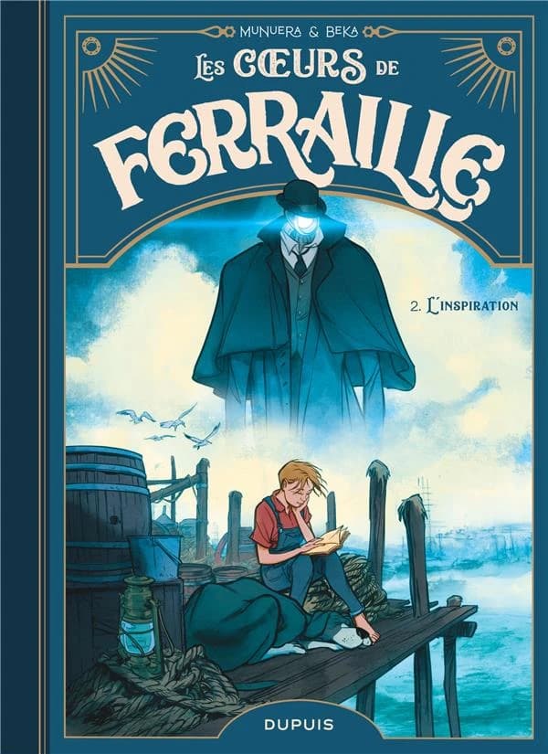 Les coeurs de ferraille. 2, L'inspiration