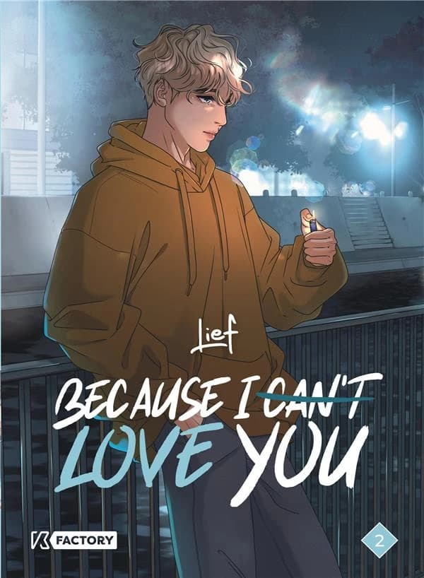 Because I can't love you. 2