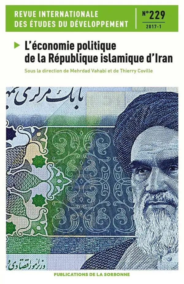 Revue internationale des études du développement : l'économie politique de la république islamique d''Iran