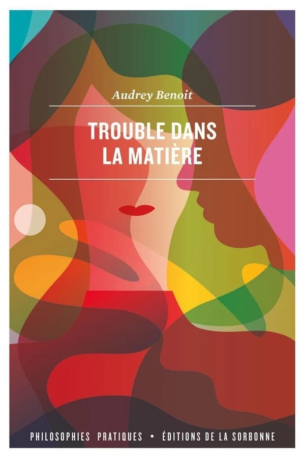 Trouble dans la matière : pour une épistémologie matérialiste du sexe