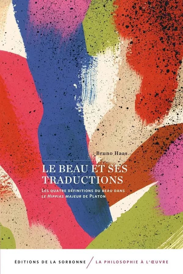 Le beau et ses traductions : les quatre définitions du beau dans le "Hippias majeur" de Platon