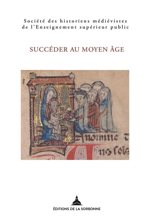 Succéder au Moyen âge