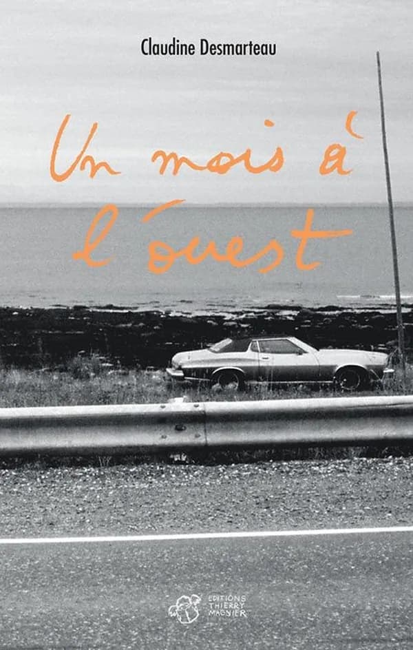 Un mois à l'ouest : roman
