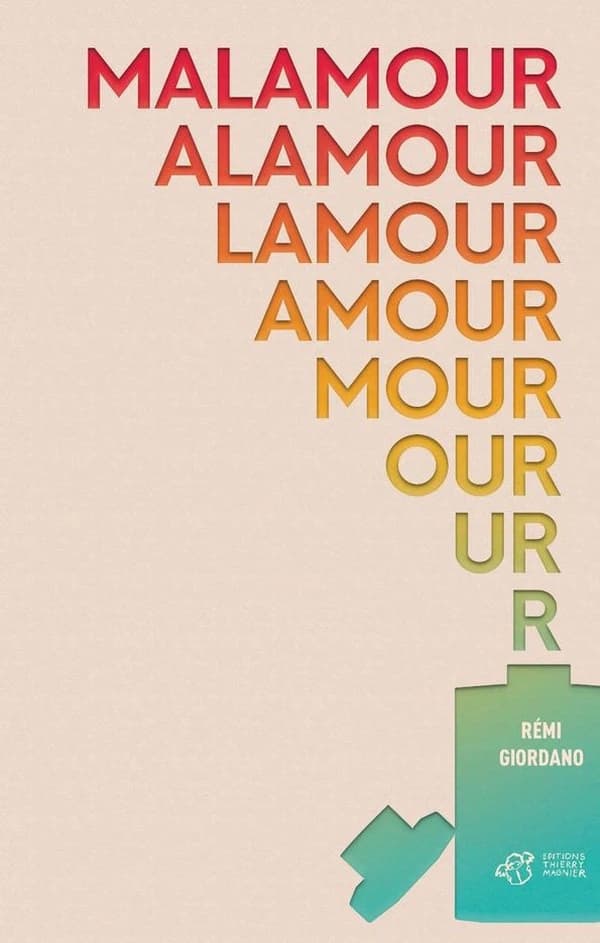 Malamour : roman