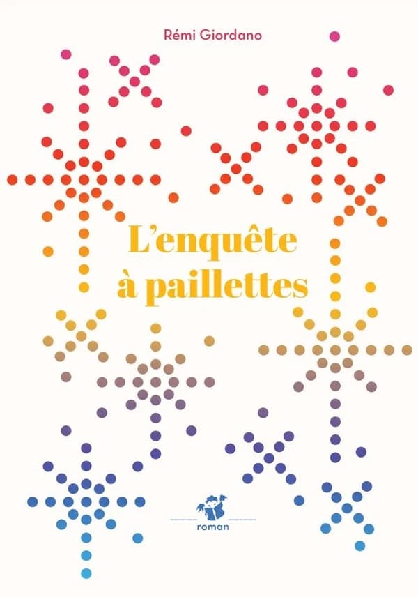 L'enquête à paillettes : roman