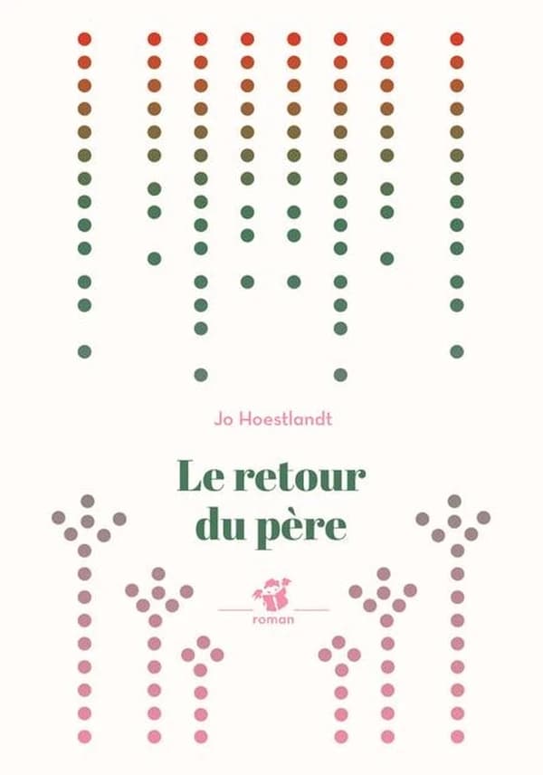 Le retour du père : roman