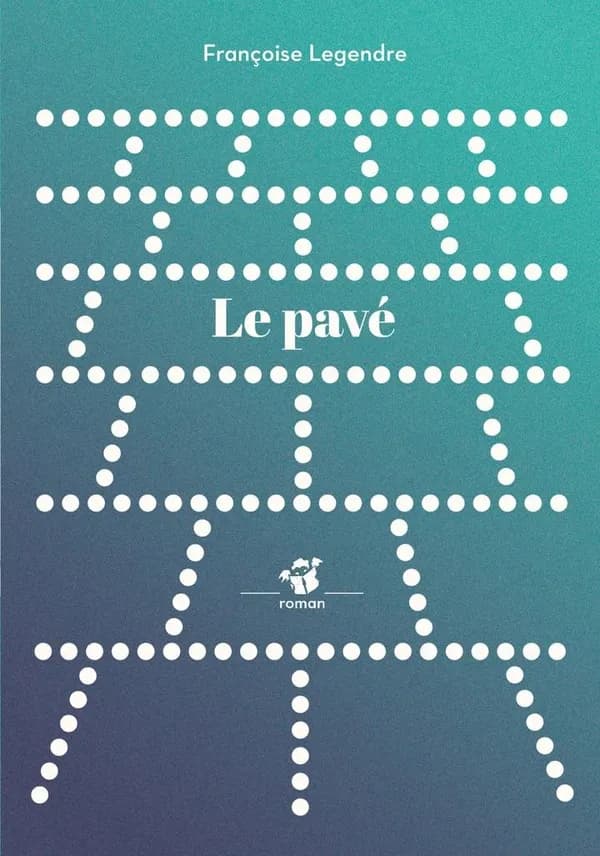 Le pavé : roman