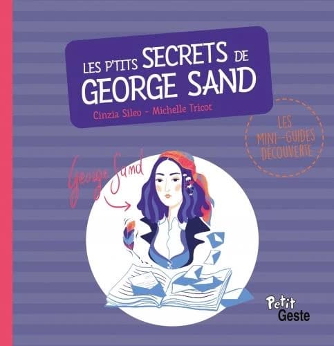 Les p'tits secrets de George Sand