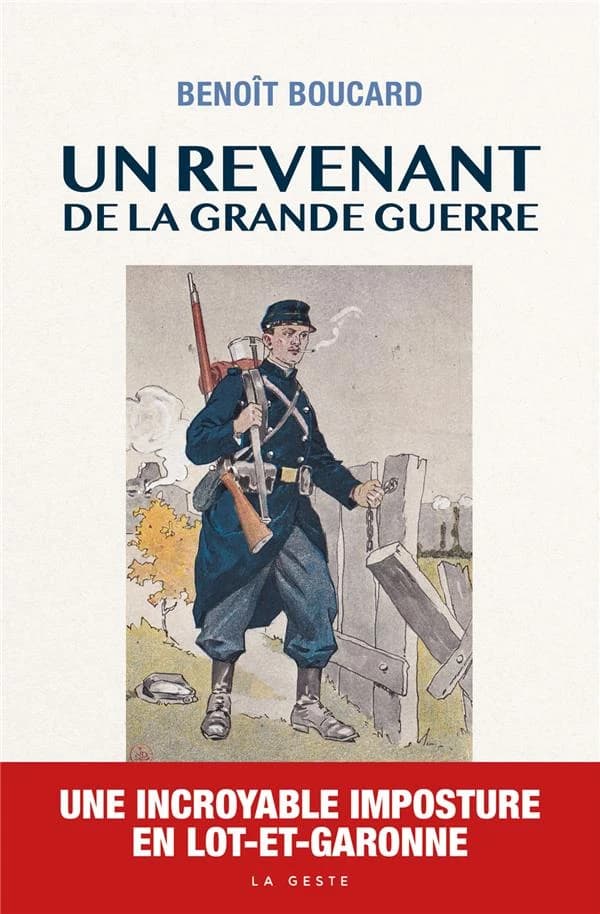 Un revenant de la Grande guerre : une incroyable imposture en Lot-et-Garonne