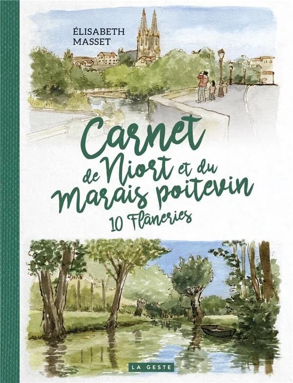 Niort et le Marais poitevin : 10 flâneries