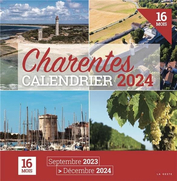Calendrier : calendrier des Charentes (édition 2024)
