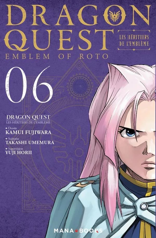 Dragon quest : Emblem of Roto : les héritiers de l'Emblème. 06