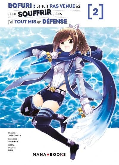 Bofuri : je suis pas venue ici pour souffrir alors j'ai tout mis en défense. 2