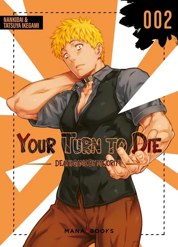 Your turn to die : death game by majority. 002