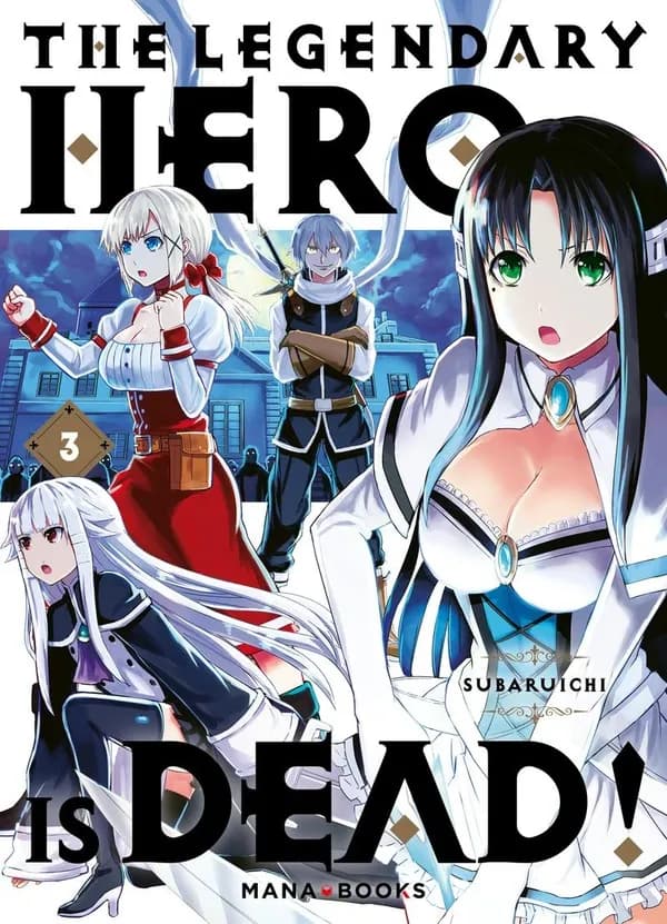 The legendary hero is dead !. 3