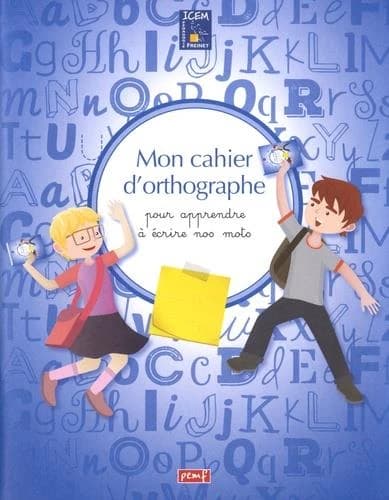 Le cahier d'orthographe
