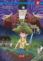 Hugo et le mystere de la foret noire