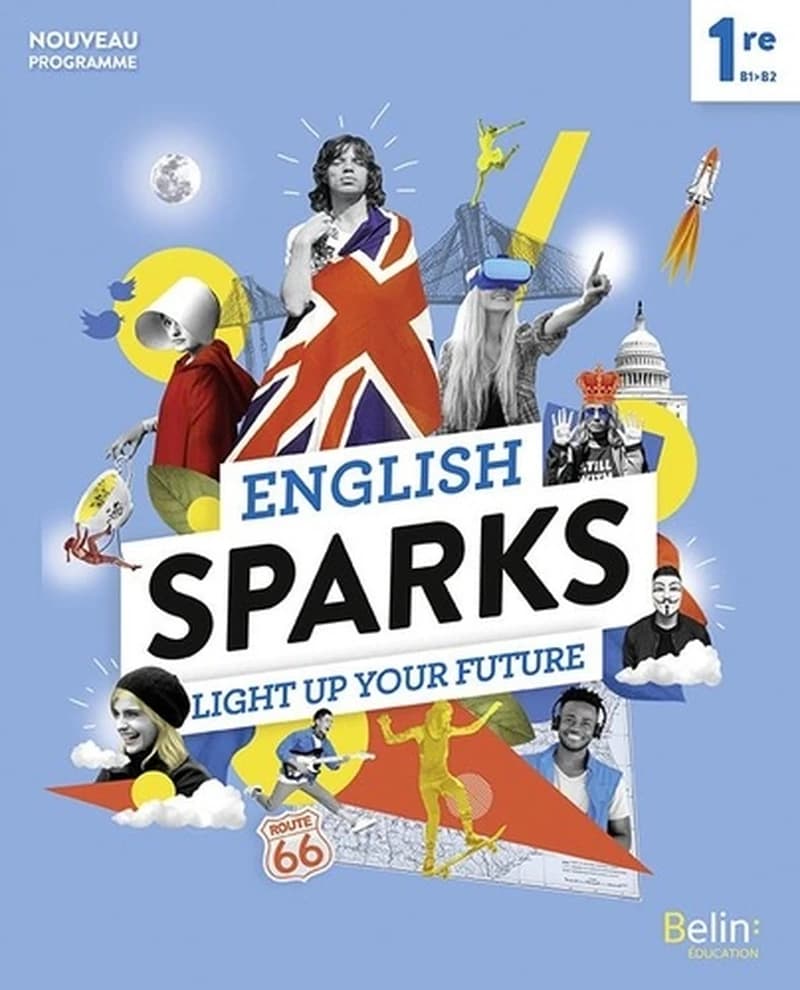 English sparks, anglais 1re ; manuel élève (édition 2019)