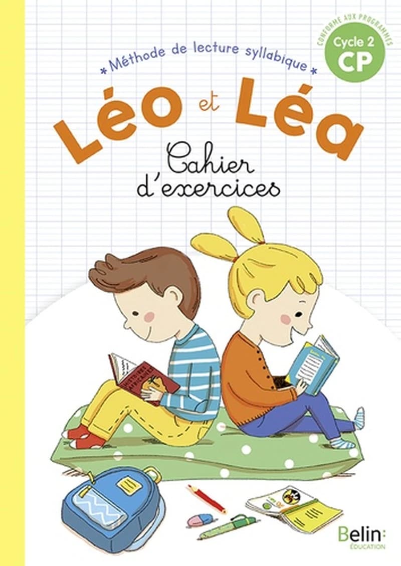 Léo et Léa : CP ; méthode de lecture syllabique ; cahier d'exercices