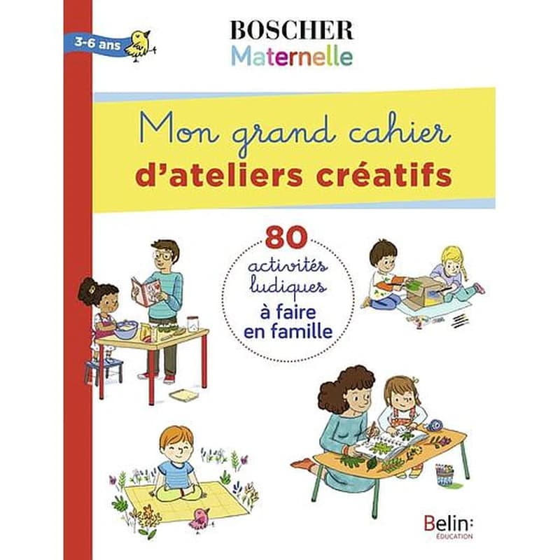 Mon grand cahier d'ateliers créatifs