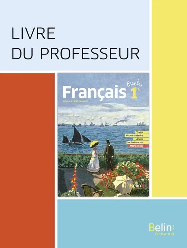 Escales : français ; 1re ; livre du professeur