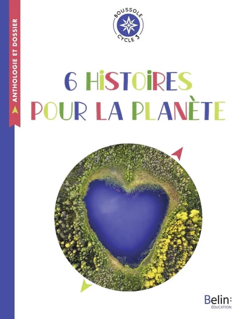 6 histoires pour la planète