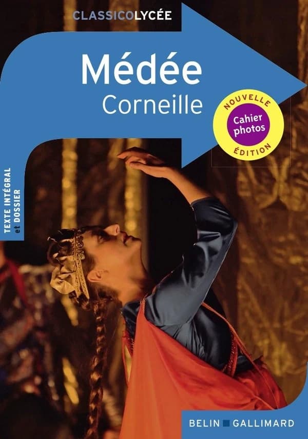 Médée (Nouvelle éd.) Corneille ; dossier par Ronan Guellec,...