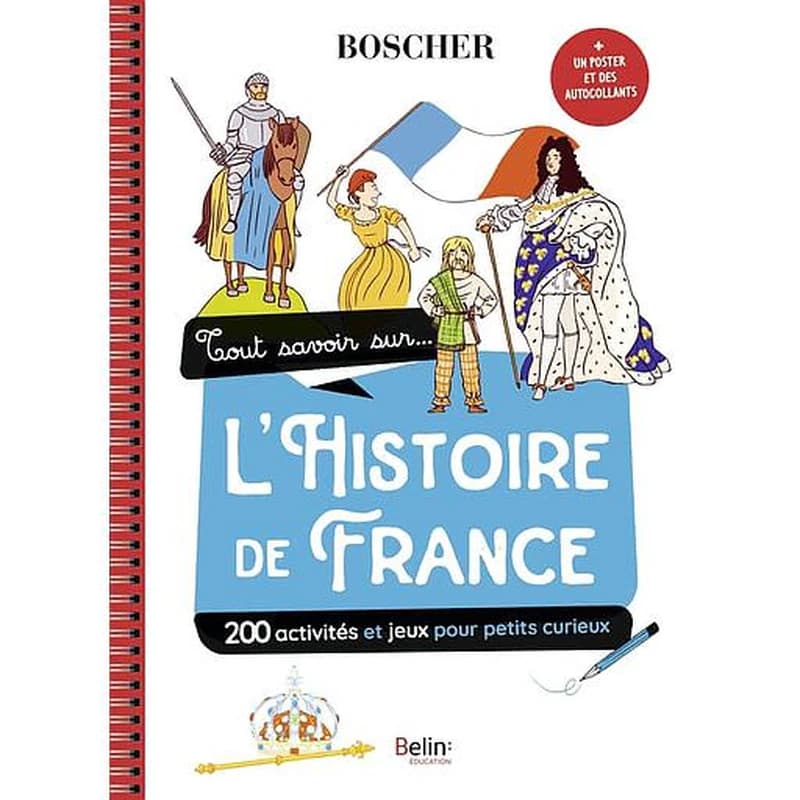 Tout savoir sur l'histoire de France