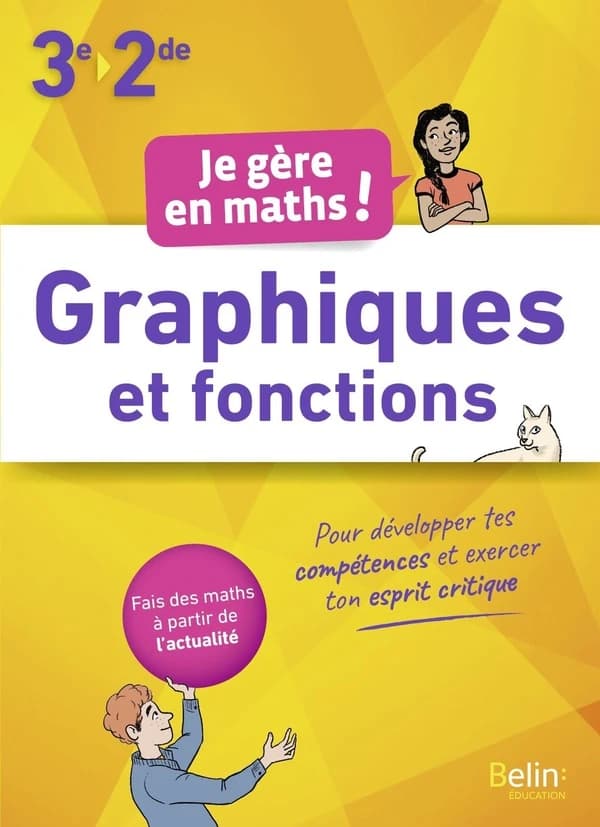 Graphiques et fonctions : 3e, 2de