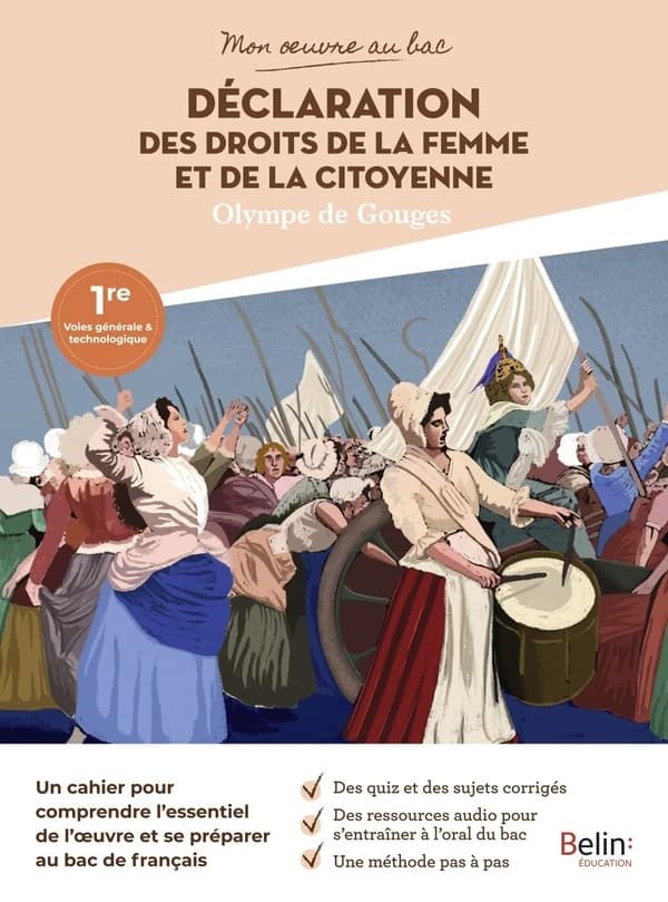 Mon oeuvre au bac : Déclaration des droits de la femme et de la citoyenne, Olympe de Gouges