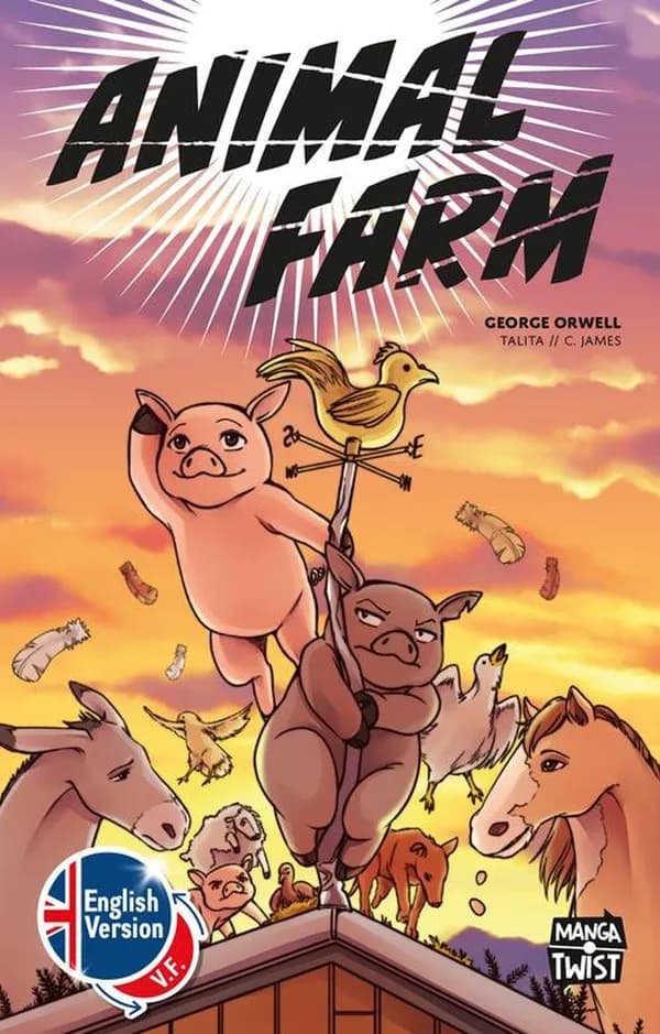 Animal Farm (Version VO + Version française) George Orwell ; Talita ; C. James