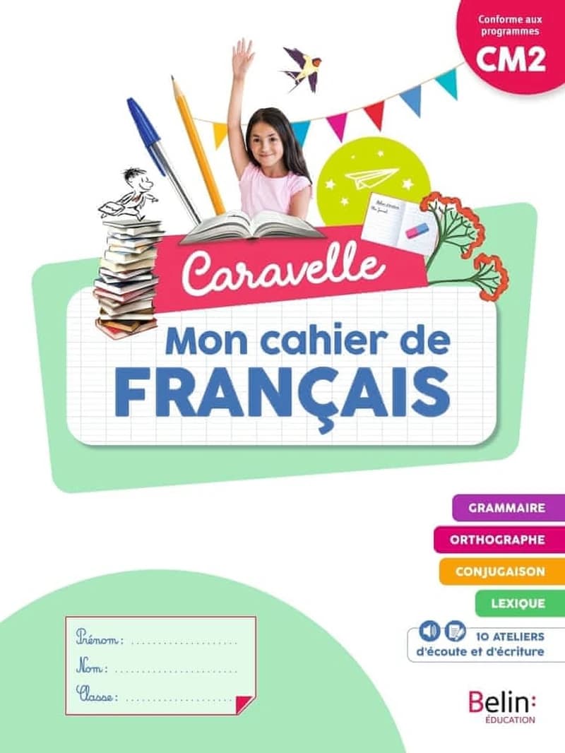 Caravelle CM2 - Mon cahier de français