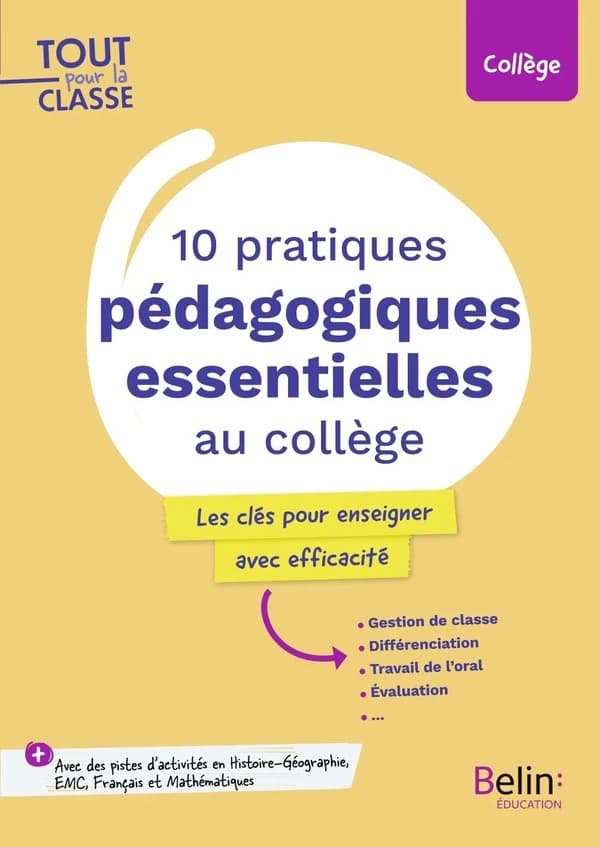 10 pratiques pédagogiques essentielles au collège : les clés pour enseigner avec efficacité