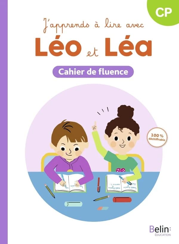 J'apprends à lire avec Léo et Léa CP : Cahier de fluence