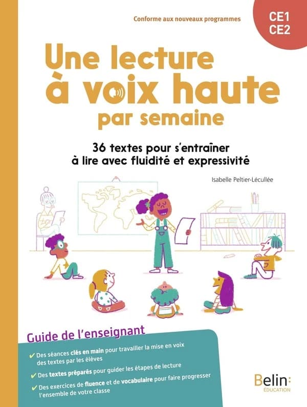 Une lecture à voix haute par semaine CE1-CE2 : 36 textes pour s'entraîner à lire avec fluidité et expressivité