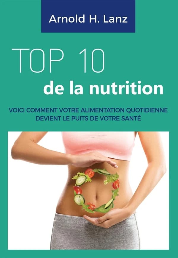 Top 10 de la nutrition ; voici comment votre alimentation quotidienne devient le puits de votre santé