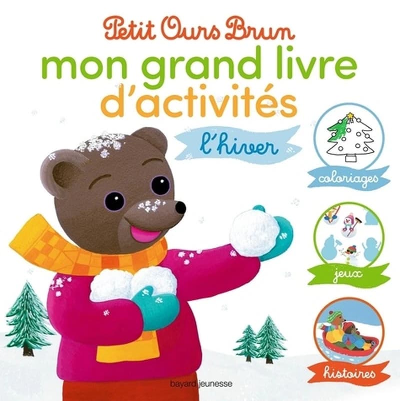 LE GRAND LIVRE D'ACTIVITES D'HIVER DE PETIT OURS BRUN