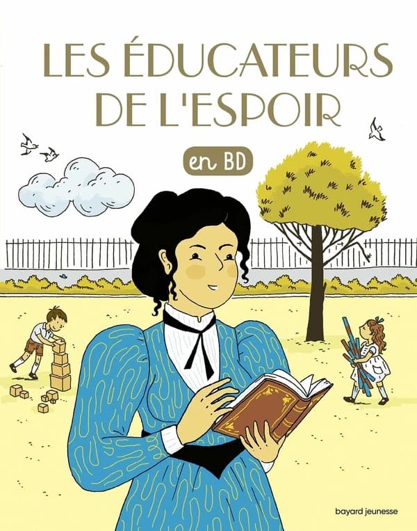 Les éducateurs de l'espoir : en BD