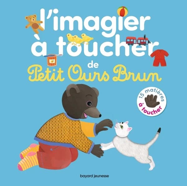 L'imagier à toucher de Petit Ours brun : 15 matières à toucher