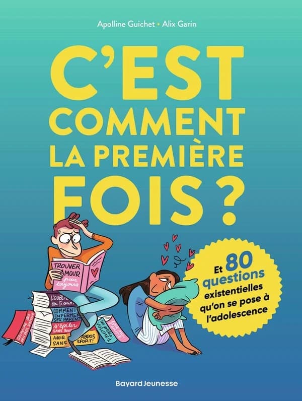 C'est comment la première fois ? : et 80 questions existentielles qu'on se pose à l'adolescence (Nouvelle éd. enrichie) Apolline Guichet, Alix Garin ; photos, Rafael Yaghobzadeh
