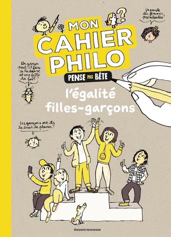 Mon cahier philo pense pas bête : L'égalité filles garçons