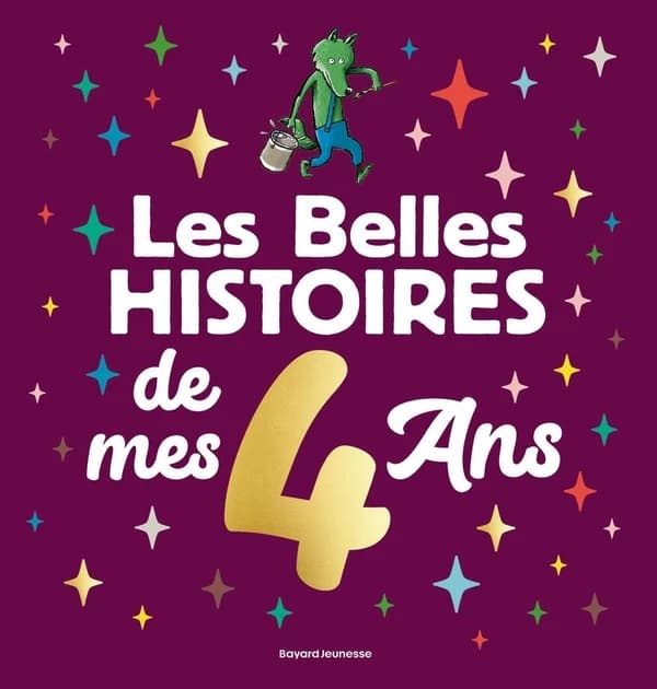 Les belles histoires de mes 4 ans