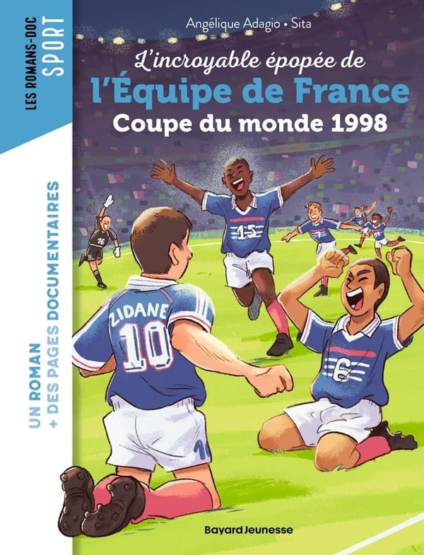 La folle aventure de la Coupe du monde 1998