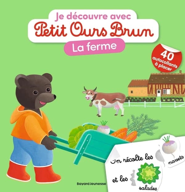 La ferme : 40 autocollants à deplacer. Je découvre la ferme avec Petit Ours Brun