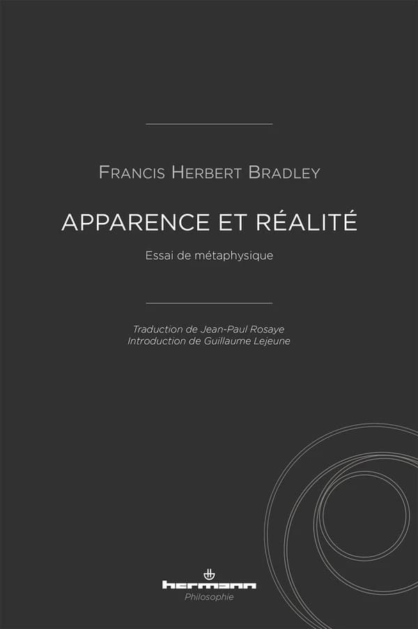Apparence et réalité : essai de métaphysique