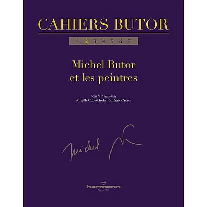 Cahiers Butor n.2 : Michel Butor et les peintres