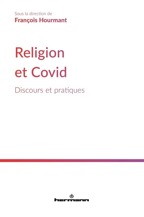 Religion et Covid : discours et pratiques