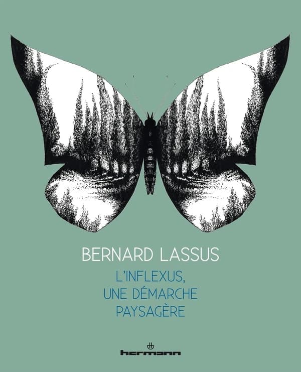 Bernard Lassus : l'inflexus, une démarche paysagère